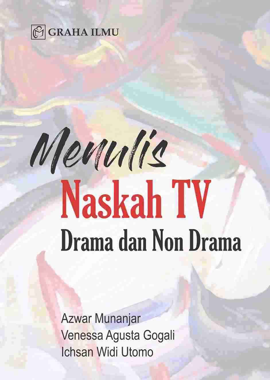 Sampul buku Menulis Naskah TV Dr...